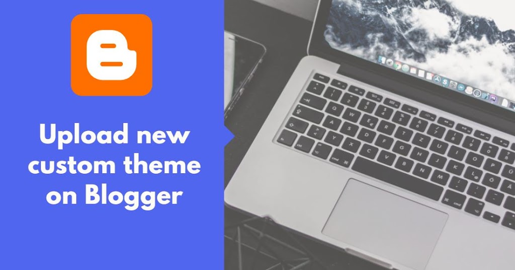 Install new theme in Blogger
