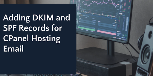 Comprehensive Guide to Configure DKIM Using cPanel