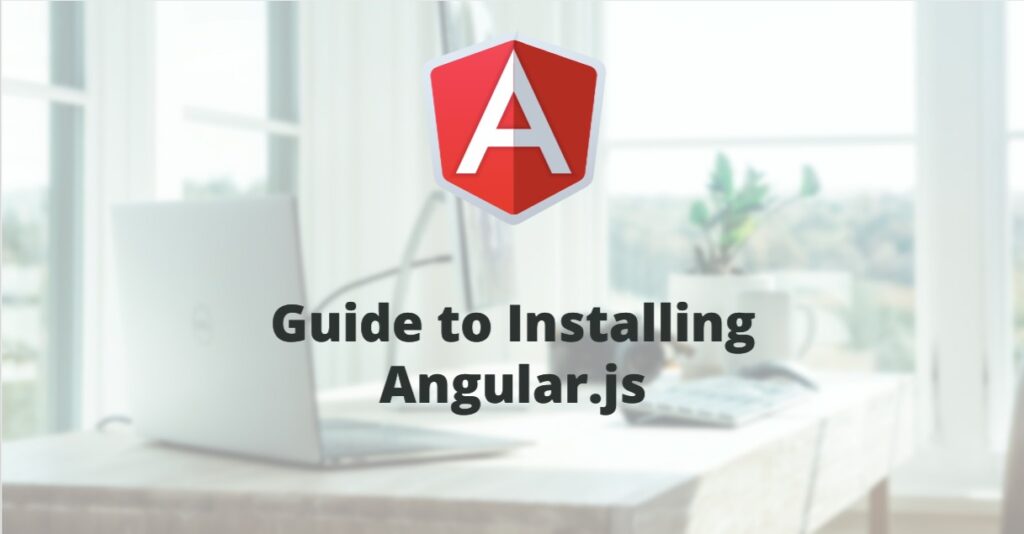 Guide to Installing Angular.js