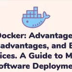 Docker A Guide to Modern Software Deployment