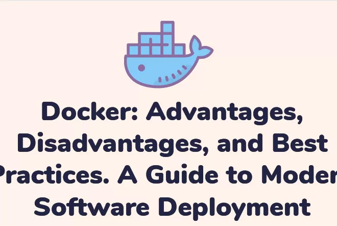 Docker: A Guide to Modern Software Deployment