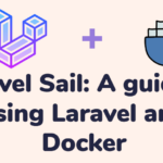 Laravel Sail: Complete Guide to setup Laravel